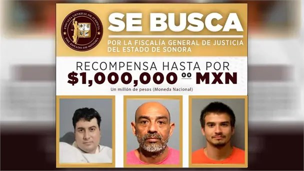 FGJES ofrece hasta un millón de pesos por información de hombres que escaparon del Cereso 2 de Hermosillo