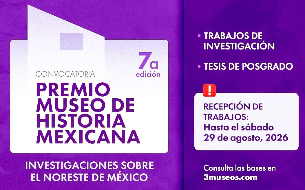 Cierra el 29 de agosto la recepción de trabajos para la séptima edición del ‘Premio Museo de Historia Mexicana’