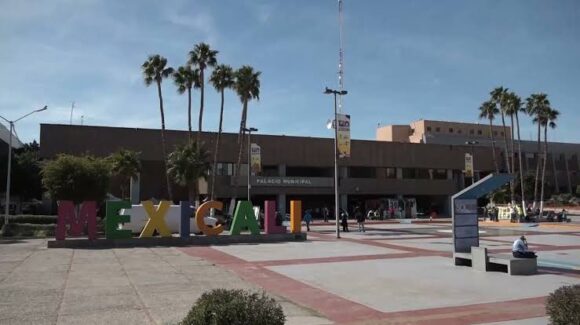 Canadá emite llamado de precaución en Mexicali tras alerta de seguridad de Estados Unidos