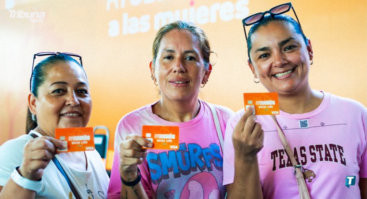 Avanza la distribución del programa ‘Ayudamos a las Mujeres’ en Nuevo León con la entrega de más de 10 mil nuevas tarjetas