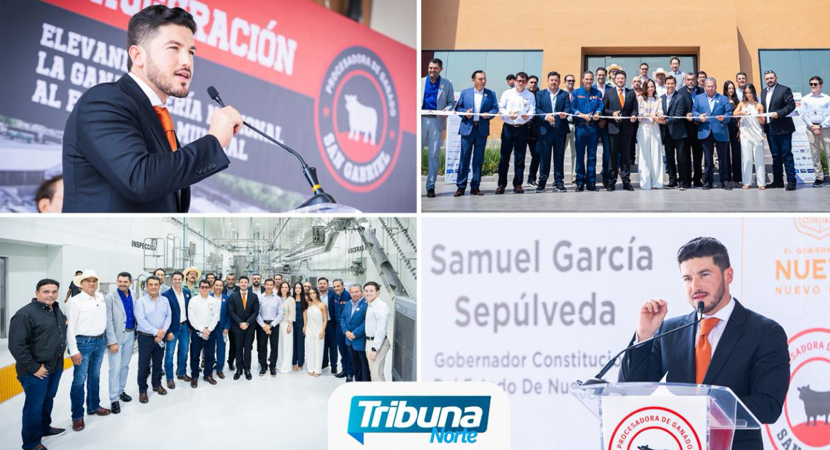 Inauguran en Escobedo planta procesadora de ganado San Gabriel con tecnología de punta