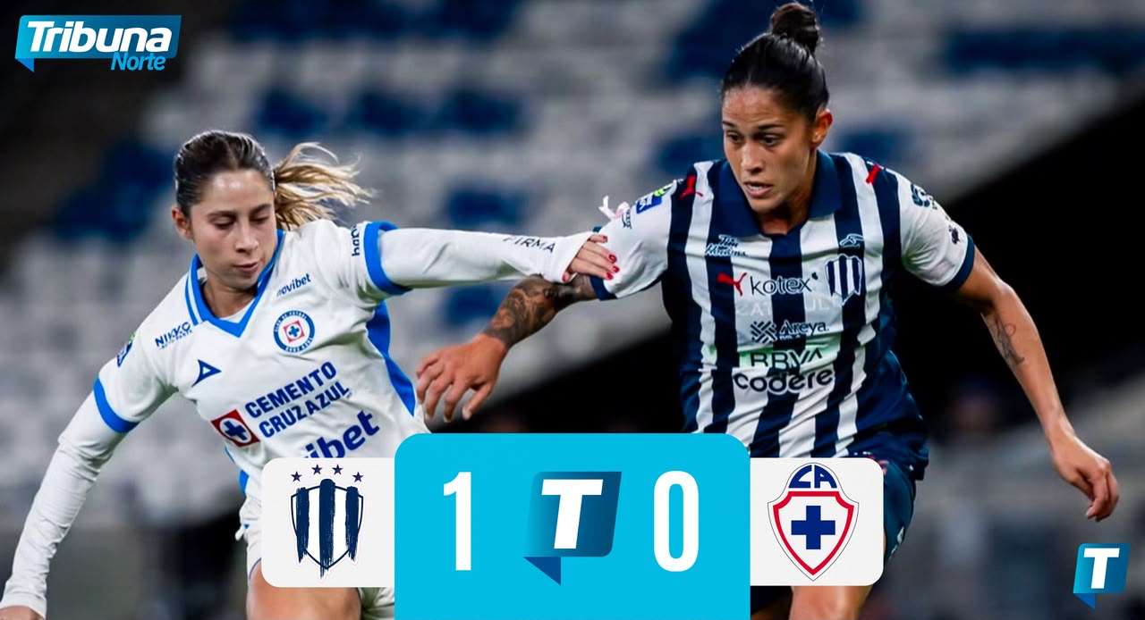 Monterrey derrota 1-0 a Cruz Azul y amarra su clasificación en la Liga MX Femenil
