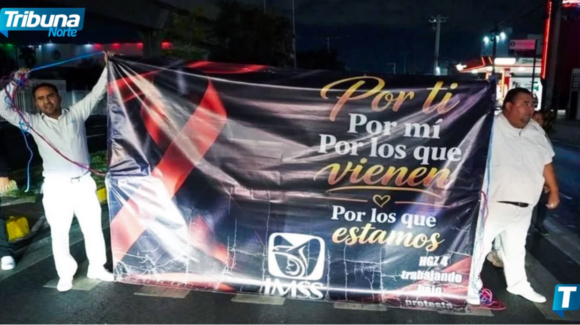 NL: Personal de Clínica 4 del IMSS cierra vialidad en Guadalupe por aumento salarial