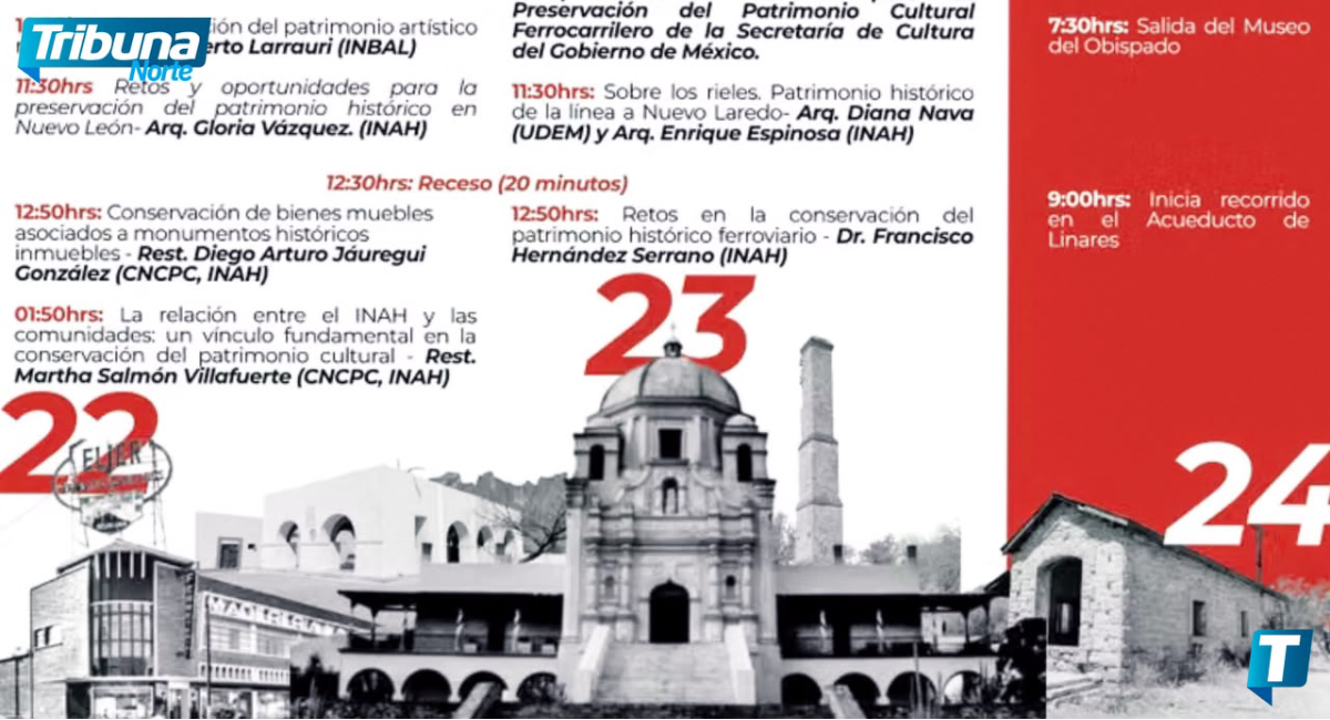 NAH organiza el noveno Seminario de Arquitectura y Restauración del Noreste en Monterrey