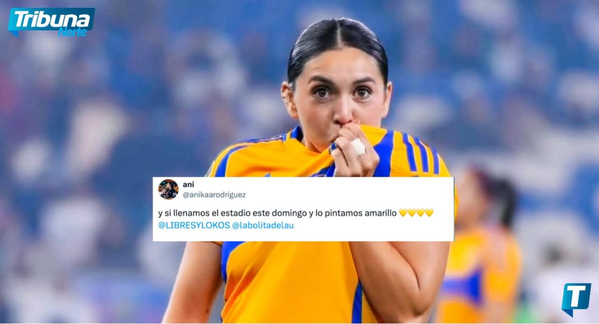 Anika Rodríguez convoca a la afición de Tigres Femenil a pintar de amarillo el Estadio Universitario