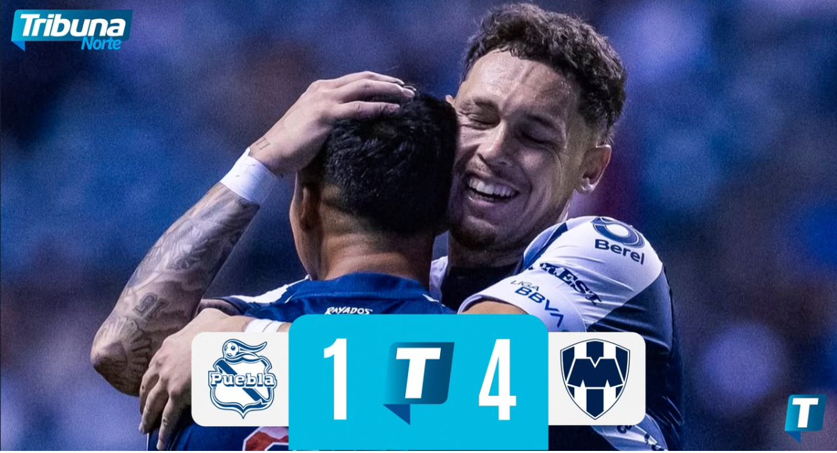 Monterrey impone condiciones 4-1 en Puebla y se afianza en zona de Liguilla